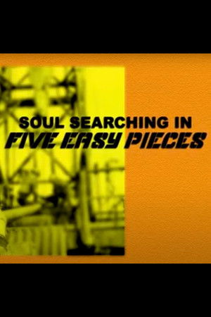 Soul Searching in 'Five Easy Pieces' poszter