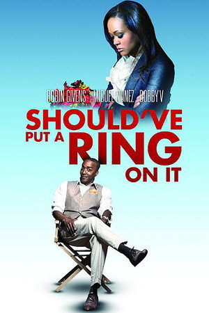 Should've Put a Ring On It poszter