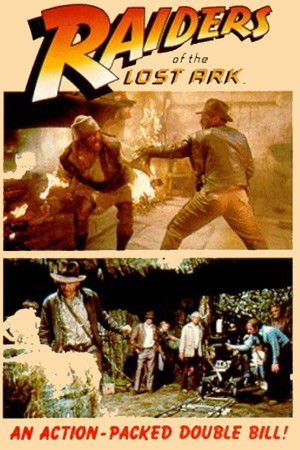The Making of 'Raiders of the Lost Ark' poszter