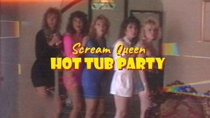 Scream Queen Hot Tub Party háttérkép