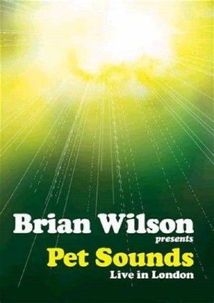 Brian Wilson Presents: Pet Sounds – Live in London poszter