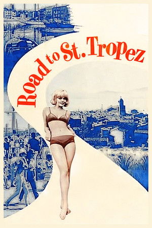 Road to St. Tropez poszter