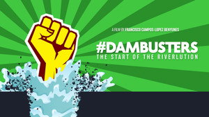 #Dambusters: The Start of the Riverlution háttérkép