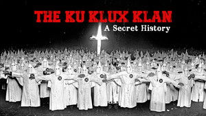 The Ku Klux Klan: A Secret History háttérkép