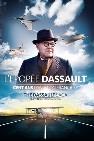 L'Épopée Dassault, cent ans d'aviation française poszter