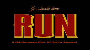 You Should Have Run háttérkép