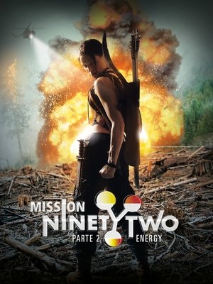 Mission NinetyTwo: Part II - Energy poszter