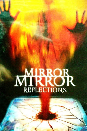 Mirror, Mirror IV: Reflection poszter