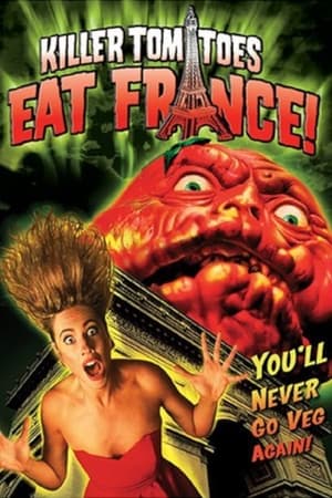 Killer Tomatoes Eat France! poszter