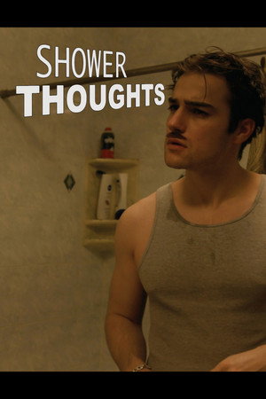 Shower Thoughts poszter