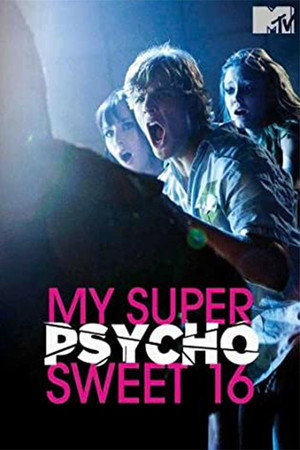 My Super Psycho Sweet 16 poszter