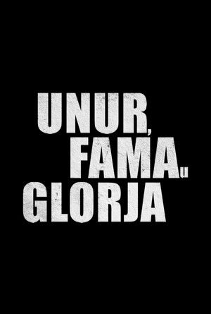 Unur, Fama u Glorja poszter