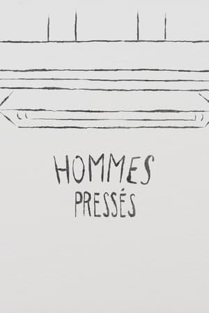 Hommes pressés