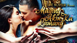 Maging Akin Ka Lamang kép