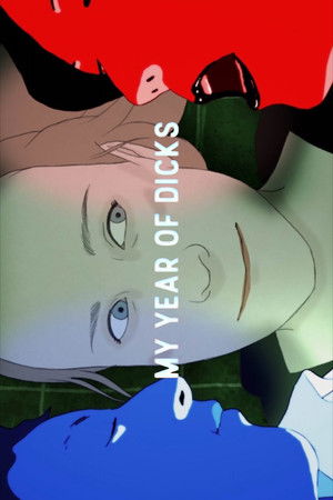 My Year of Dicks poszter