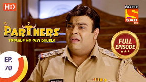 Partners - Trouble Ho Gayi Double Season 1 Ep.70 70. epizód