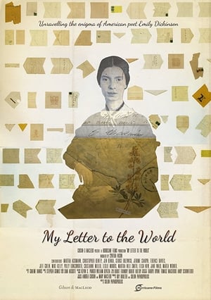 My Letter to the World: A Journey Through the Life of Emily Dickinson poszter