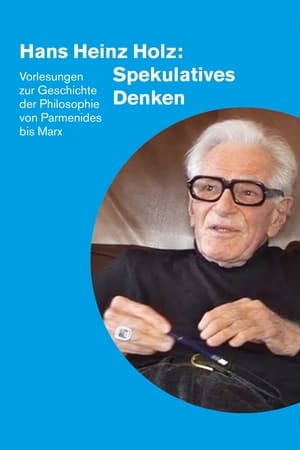 Hans Heinz Holz: Spekulatives Denken