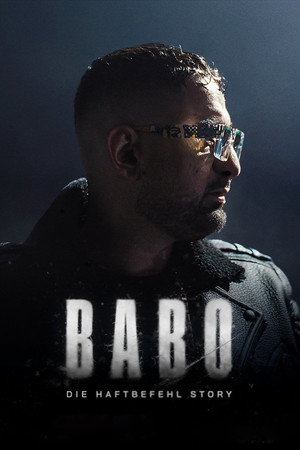 Babo: A Haftbefehl-sztori poszter