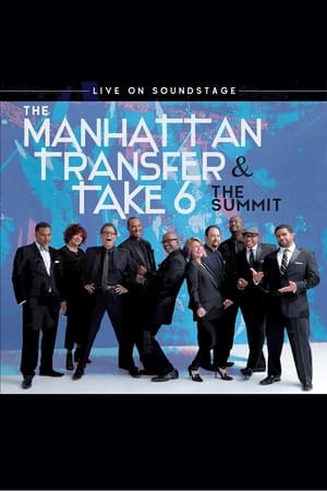 The Manhattan Transfer & Take 6 - The Summit - Live On Soundstage poszter