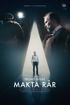 Trond Giske – Makta rår poszter