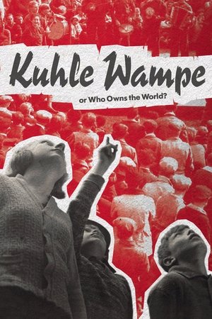 Kuhle Wampe oder: Wem gehört die Welt? poszter
