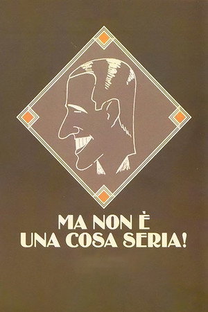 Ma non è una cosa seria poszter