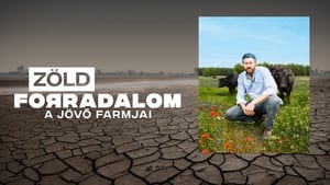 Zöld forradalom: A jövő farmjai kép