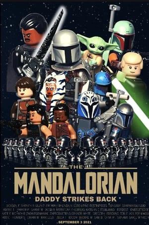 LEGO the Mandalorian: Daddy Strikes Back - A Star Wars Story