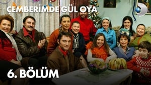 Çemberimde Gül Oya 1. évad Ep.6 6. epizód