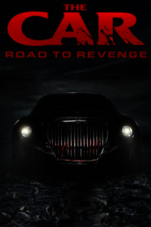 The Car: Road to Revenge poszter