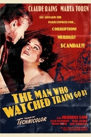 The Man Who Watched Trains Go By poszter