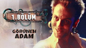 Görünen Adam Season 1 Ep.1 1. epizód