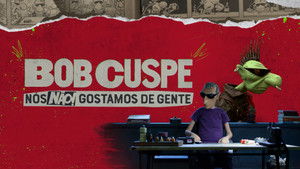 Bob Cuspe: Nós Não Gostamos de Gente háttérkép