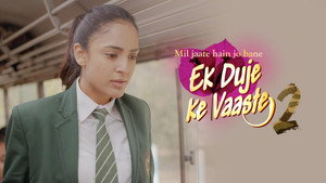 Ek Duje Ke Vaaste 2. évad Ep.34 34. epizód