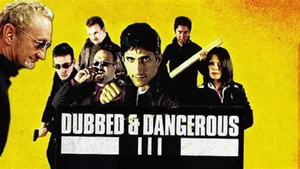 Dubbed and Dangerous 3 háttérkép