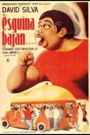 ¡Esquina bajan...! poszter