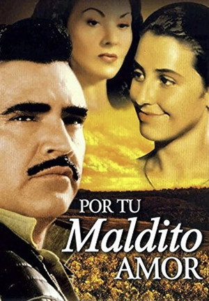 Por Tu Maldito Amor poszter