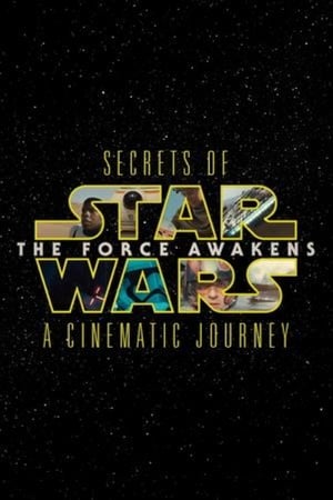 Secrets of the Force Awakens: A Cinematic Journey poszter