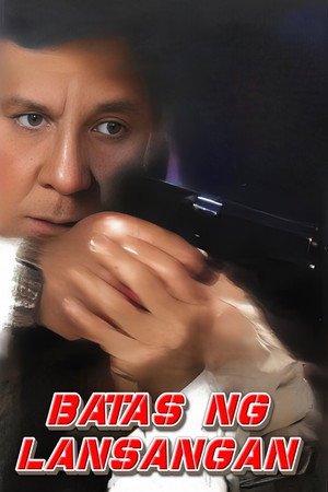 Batas Ng Lansangan poszter