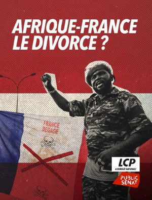 Afrique-France : le divorce ? poszter