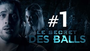 Le Secret Des Balls kép