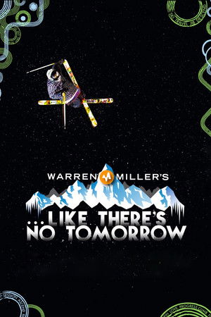 Like There's No Tomorrow poszter