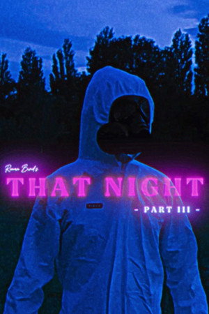 That Night Part III poszter