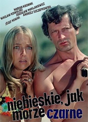 Niebieskie jak Morze Czarne poszter