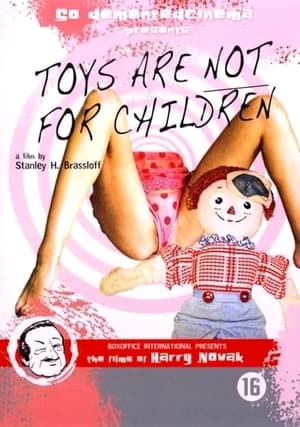 Toys Are Not for Children poszter