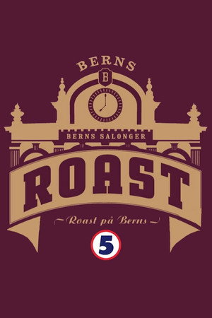 Roast på Berns poszter