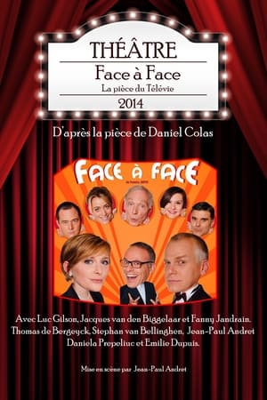 Face à Face - La pièce du Télévie 2014 poszter