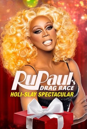 RuPaul's Drag Race Holi-Slay Spectacular poszter
