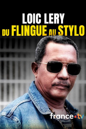 Loïc Léry, du flingue au stylo poszter